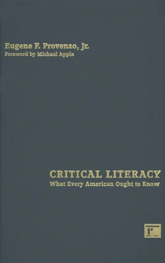Critical Literacy - Provenzo, Eugene F. a Apple, Michael W.