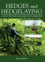 Hedges and Hedgelaying - Maclean, Murray