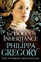 Boleyn Inheritance - Gregory, Philippa