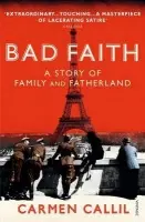 Bad Faith - Callil, Carmen