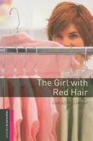 Oxford Bookworms Library: Starter: The Girl with Red Hair - Lindop, Christine