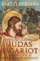 Lost Gospel of Judas Iscariot - Ehrman, Bart D
