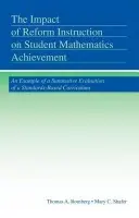 Impact of Reform Instruction on Student Mathematics Achievement - Romberg, Thomas A. (University of Wisconsin - Madison, USA) a Shafer, Mary C. (Northern Illinois University, USA)