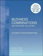 Business Combinations with SFAS 141 R, 157, and 160 - Mard, Michael J. (Financial Valuation Group, LLC.) a Hyden, Steven D. a Trott, Edward W.