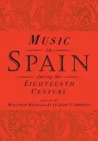 Music in Spain during the Eighteenth Century