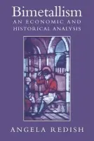 Bimetallism - Redish, Angela (University of British Columbia, Vancouver)