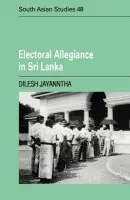 Electoral Allegiance in Sri Lanka - Jayanntha, Dilesh