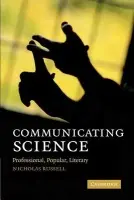 Communicating Science - Russell, Nicholas (Imperial College of Science, Technology and Medicine, London)