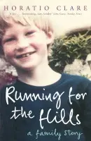 Running for the Hills - Horatio Clare