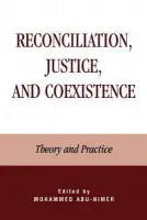 Reconciliation, Justice, and Coexistence