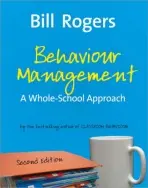 Behaviour Management - Rogers, Bill