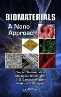 Biomaterials - Ramakrishna, Seeram a Ramalingam, Murugan a Kumar, T .S. Sampath a Soboyejo, Winston O.