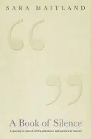 A Book Of Silence - Sara Maitland, Granta