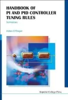 Handbook Of Pi And Pid Controller Tuning Rules (3rd Edition) - O'dwyer, Aidan (Dublin Inst Of Tech, Ireland)