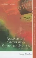 Analysis And Synthesis Of Computer Systems (2nd Edition) - Gelenbe, Erol (Imperial College London, Uk) a Mitrani, Isi (Univ Of Newscastle Upton Tyne, Uk)