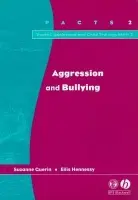 Aggression and Bullying - Guerin, Suzane a Hennessey, Elis (University College Dublin, Ireland)