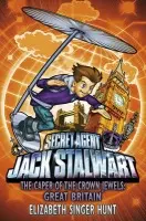 Jack Stalwart: The Caper of the Crown Jewels - Singer Hunt, Elizabeth