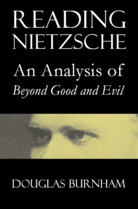 Reading Nietzsche - Burnham, Douglas (Staffordshire University, UK)