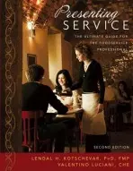Presenting Service - Kotschevar, Lendal H. (Formerly of Michigan State University) a Luciani, Valentino (University of Nevada, Las Vegas)