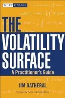 The Volatility Surface (A Practitioner's Guide) - Jim Gatheral
