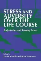 Stress and Adversity over the Life Course