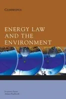 Energy Law and the Environment - Lyster, Rosemary (University of Sydney) a Bradbrook, Adrian (University of Adelaide)