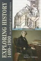 Exploring History 1400-1900