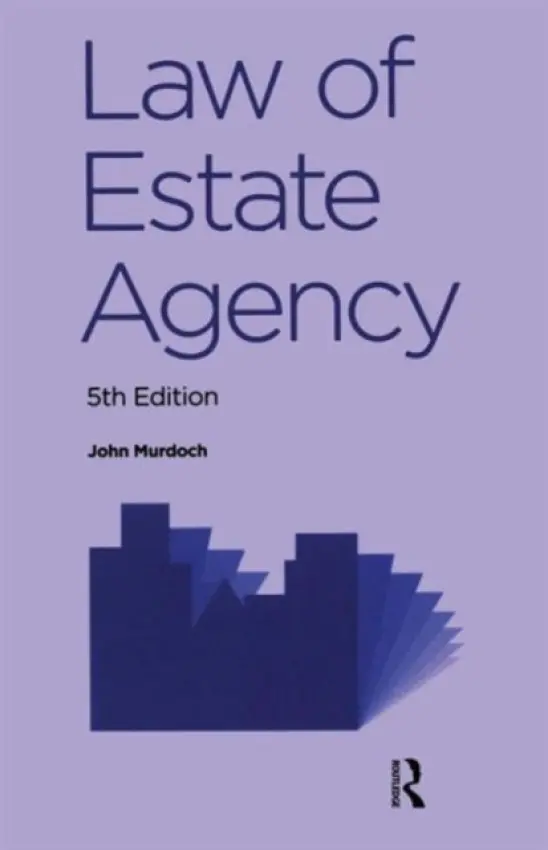 Law of Estate Agency - Murdoch, John (Formerly of the University of Reading, UK)