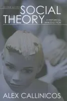 Social Theory - Callinicos, Alex (University of York)