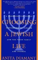 Choosing a Jewish Life, Revised and Updated - Diamant Anita