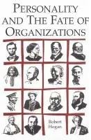 Personality and the Fate of Organizations - Hogan, Robert