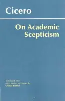 On Academic Scepticism - Cicero
