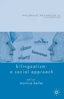 Bilingualism: A Social Approach