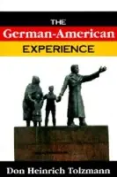 German-American Experience - Tolzmann, Don Heinrich