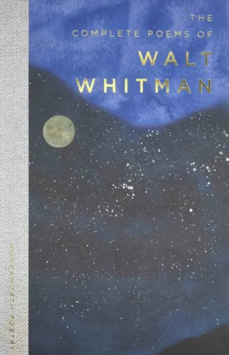 Complete Poems of Walt Whitman - Whitman, Walt