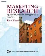 Marketing Research - Kent, Ray (University of Stirling)