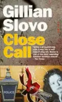 Close Call - Slovo, Gillian