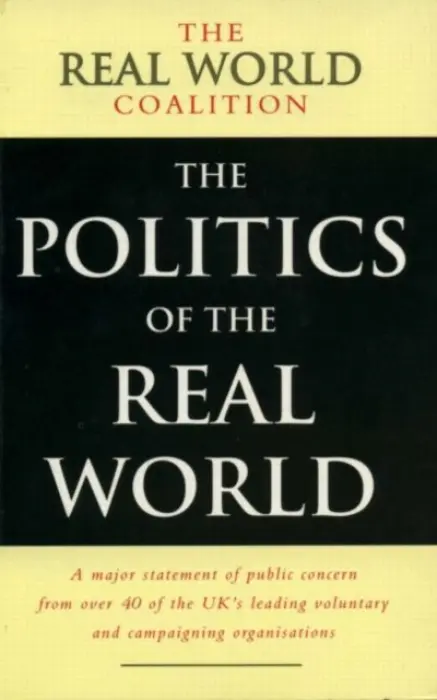 Politics of the Real World - Coalition, Real World