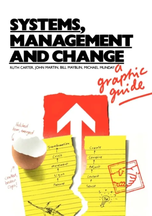 Systems, Management and Change - Carter, Ruth a Martin, John N T a Mayblin, Bill a Munday, Michael C R