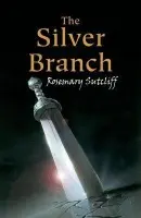 Silver Branch - Sutcliff, Rosemary