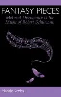 Fantasy Pieces - Krebs, Harald (Professor of Music, Professor of Music, University of Victoria, Canada)