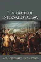 Limits of International Law: The Limits of International Law - Goldsmith a Posner