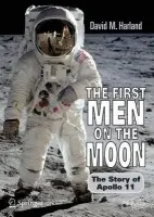 First Men on the Moon - Harland, David M.