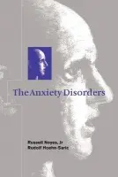 Anxiety Disorders - Noyes, Jr, Russell (University of Iowa) a Hoehn-Saric, Rudolf (The Johns Hopkins University)