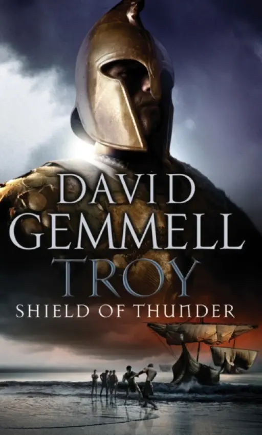 Troy: Shield Of Thunder - Gemmell, David