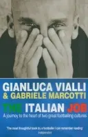 Italian Job - Marcotti, Gabriele a Vialli, Gianluca