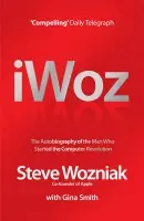 I, Woz - Wozniak Steve