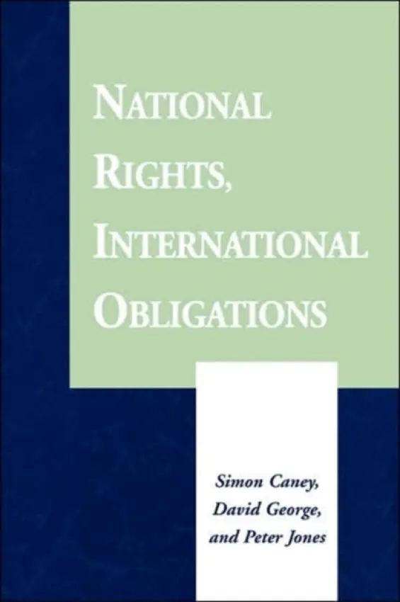 National Rights, International Obligations - Caney, Simon