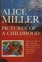 Pictures Of Childhood - Miller, Alice