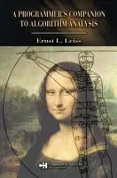 Programmer's Companion to Algorithm Analysis - Leiss, Ernst L. (University of Houston, Texas, USA)